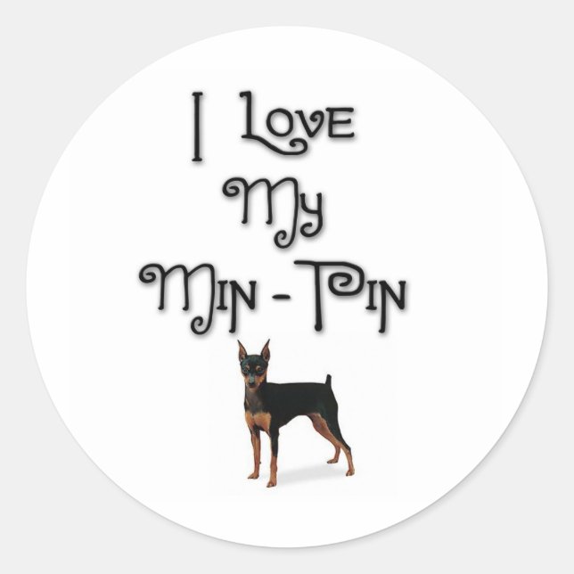 I Love My Min-Pin Classic Round Sticker (Front)
