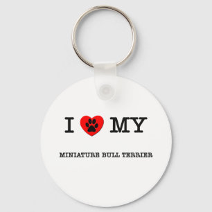 I LOVE MY MINIATURE BULL TERRIER KEY RING