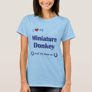 I Love My Miniature Donkey (Female Donkey) T-Shirt