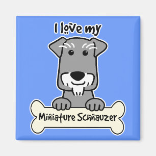 I Love My Miniature Schnauzer Magnet