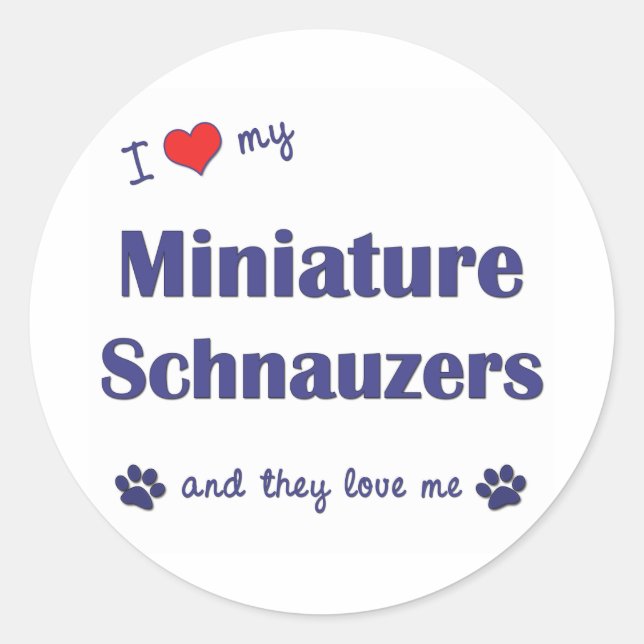 I Love My Miniature Schnauzers (Multiple Dogs) Classic Round Sticker (Front)