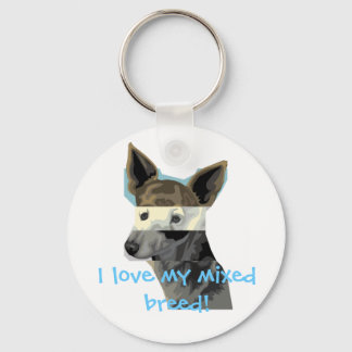 I love my mixed breed! key ring