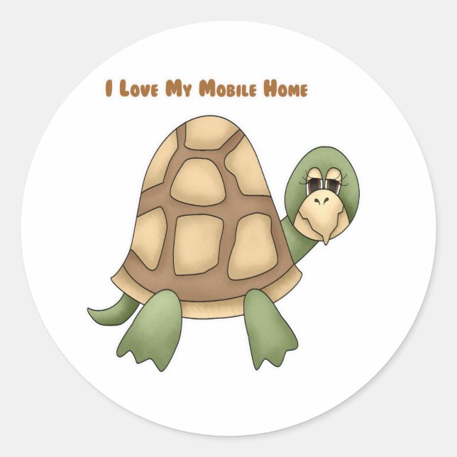 I Love My Mobile Home Turtle Classic Round Sticker (Front)