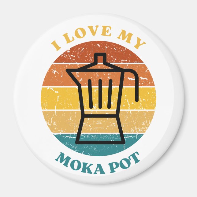 I Love My Moka Pot Magnet (Front)