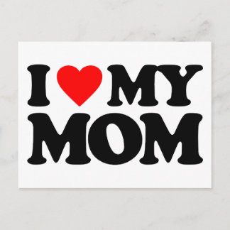 I LOVE MY MOM POSTCARD