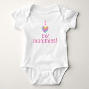 I Love My Mommies Baby Bodysuit