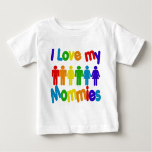 I Love my Mommies Baby T-Shirt
