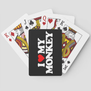 I LOVE MY MONKEY PLAYING CARDS