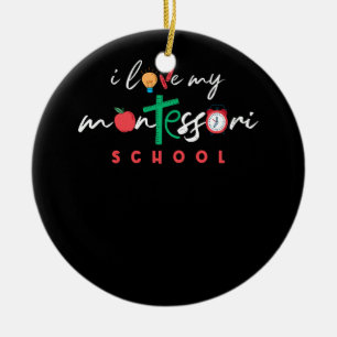 I Love My Montessori School Teacher Back To School Ceramic Tree Decoration