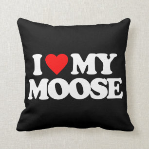 I LOVE MY MOOSE CUSHION