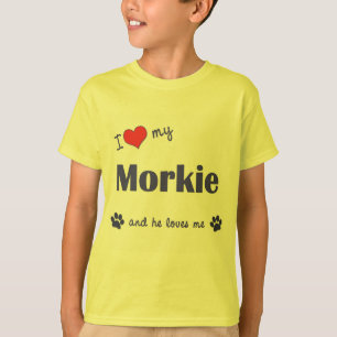 I Love My Morkie (Male Dog) T-Shirt