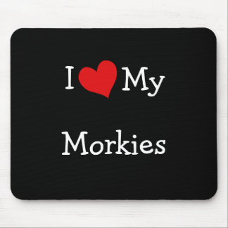 I Love My Morkies Mouse Mat