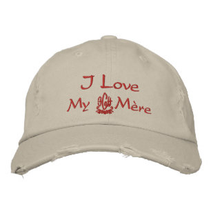 I Love My Mother In French Stone I Embroidered Hat