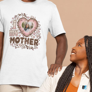 I Love My Mother With Custom Mum's Pic T-Shirt