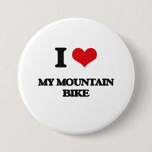I Love My Mountain Bike 7.5 Cm Round Badge