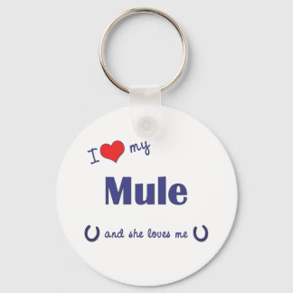 I Love My Mule (Female Mule) Key Ring