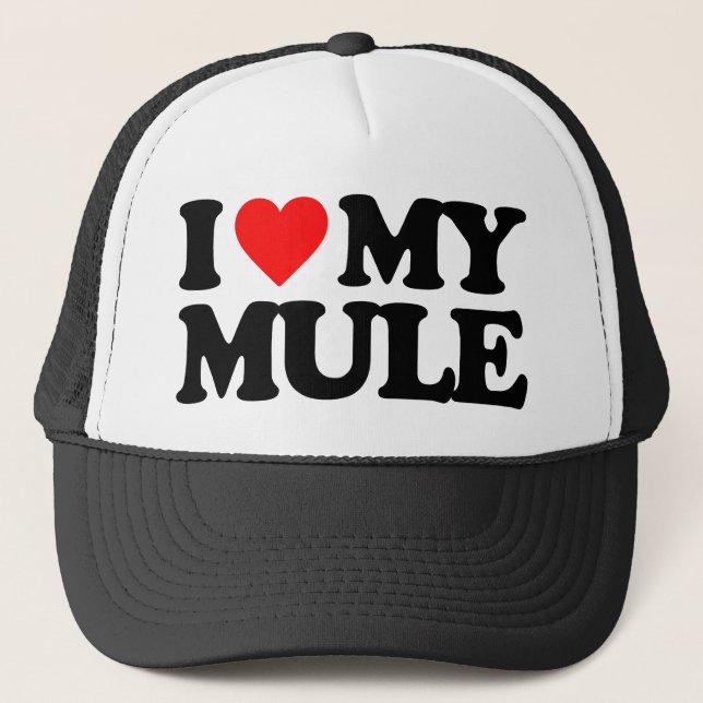 I LOVE MY MULE TRUCKER HAT (Front)