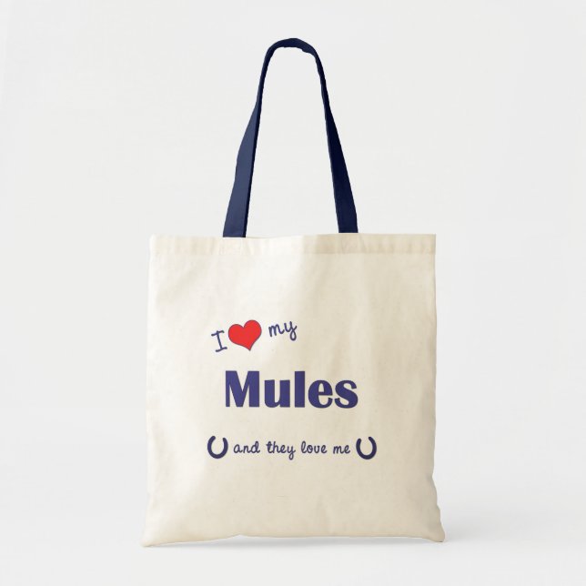 I Love My Mules (Multiple Mules) Tote Bag (Front)