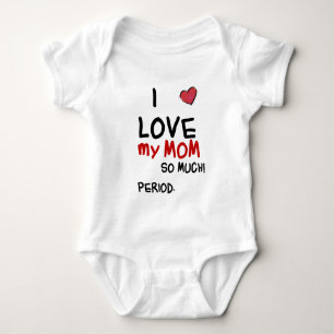 I Love My Mum Baby Bodysuit