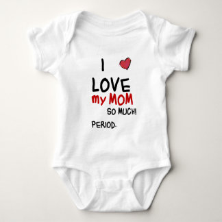 I Love My Mum Baby Bodysuit