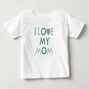 I Love My Mum Baby Tee