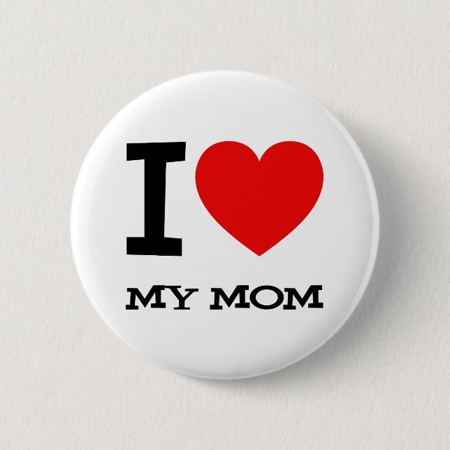I Love My Mum Button (Front)