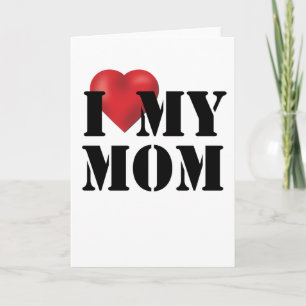 I Love My Mum Card