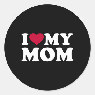 I Love My Mum Classic Round Sticker