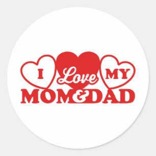 I Love My Mum & Dad Classic Round Sticker