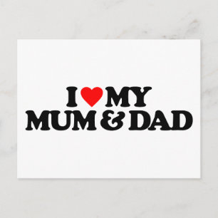I LOVE MY MUM & DAD POSTCARD