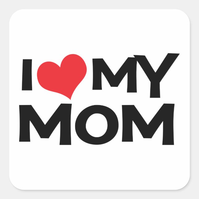 I Love My Mum Mother's Day Sticker (Front)