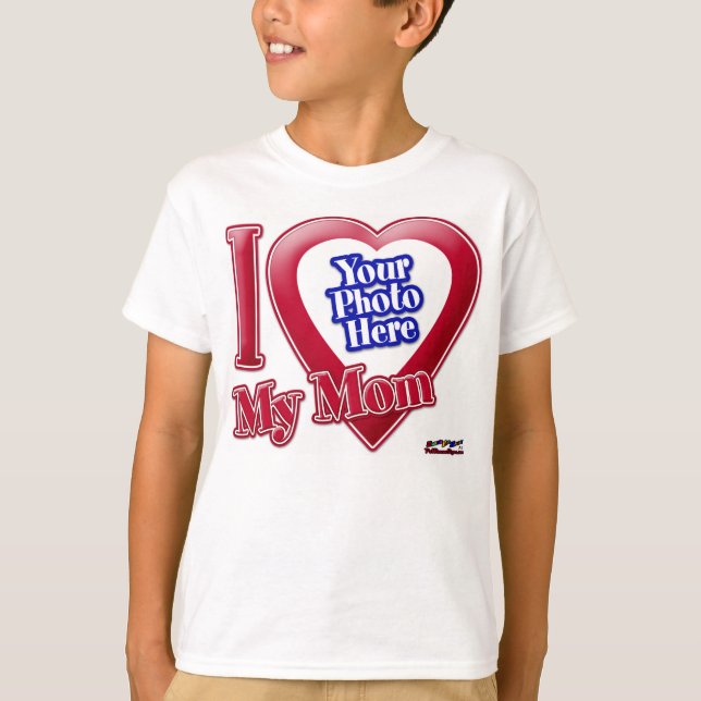 I Love My Mum - Photo T-Shirt (Front)