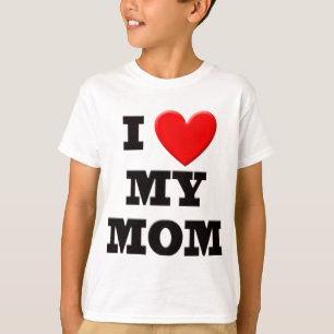 I Love My Mum T-Shirt