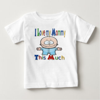 I Love my Mummy Baby T-Shirt
