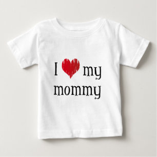 I love my mummy baby T-Shirt