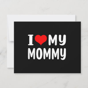 I Love My Mummy Funny for Mum Mama Thank You Card