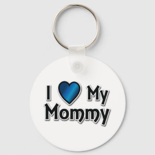 I Love My Mummy Key Ring