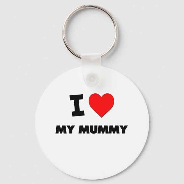 I Love My Mummy Key Ring (Front)