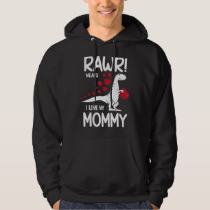 I Love My Mummy Kids Cute Mothers Day Dinosaur Wit Hoodie