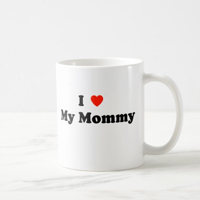 I Love My Mummy Mug (Right)