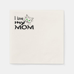 I Love My Mummy Napkin