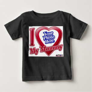 I Love My Mummy - Photo Baby T-Shirt