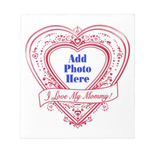 I Love My Mummy! Photo Red Hearts Notepad