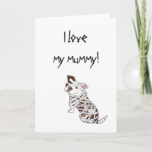 I Love My Mummy Pit Bull Card (Front)