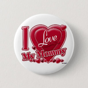 I Love My Mummy red - heart 6 Cm Round Badge