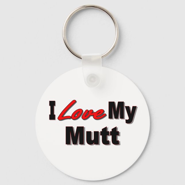I Love My Mutt Dog Keychain (Front)
