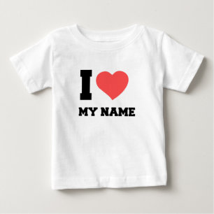 I LOVE MY NAME BABY T-Shirt