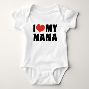 I Love My Nana Baby Bodysuit