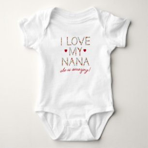I love my Nana Baby Bodysuit