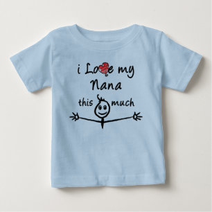 I love my Nana! (Grandpa) Baby T-Shirt